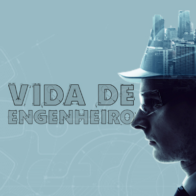 Vida de engenheiro