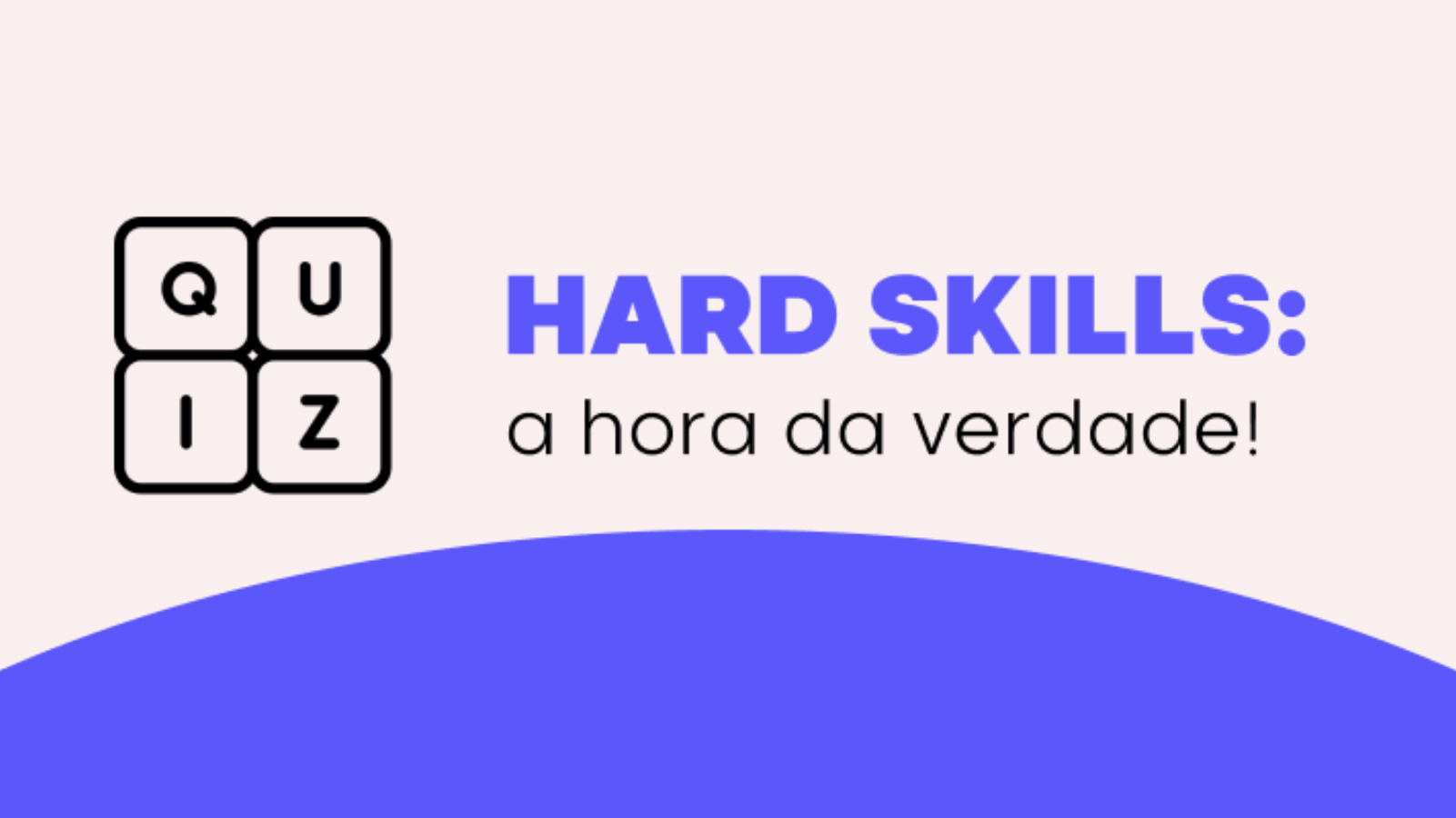 Quiz: saiba qual hard skill você precisa melhorar